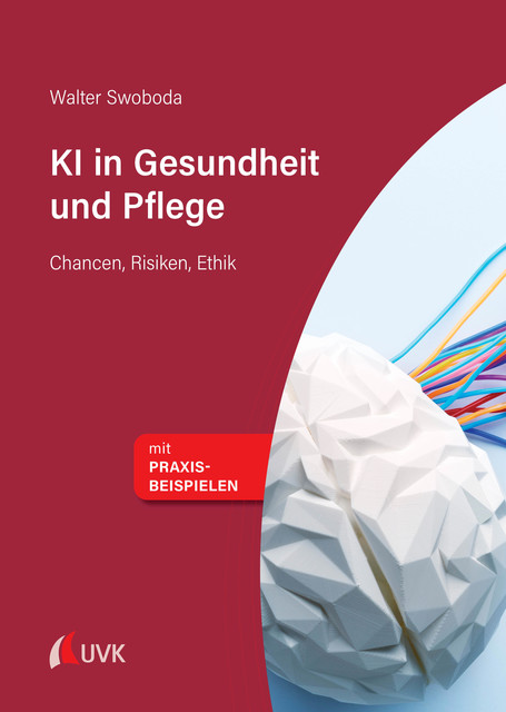 KI in Gesundheit und Pflege, Walter Swoboda