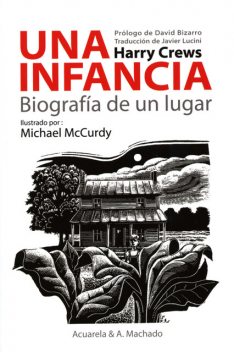 Una infancia, Harry Crews