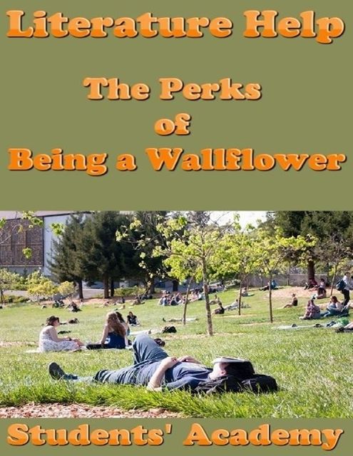 Literature Help: The Perks of Being a Wallflower, Students' Academy