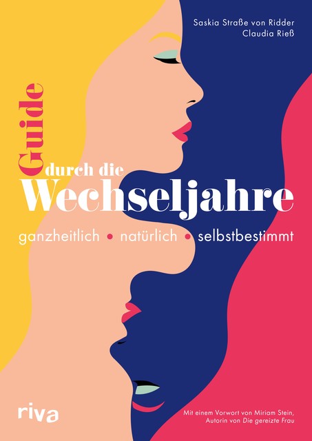 Guide durch die Wechseljahre, Claudia Rieß, Saskia Straße von Ridder