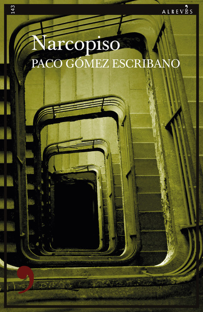 Narcopiso, Paco Gómez Escribano