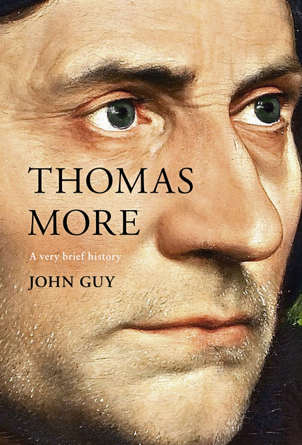 Thomas More, John Guy