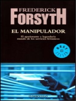 El Manipulador, Frederick Forsyth