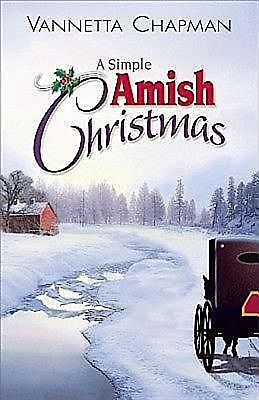 A Simple Amish Christmas, Vannetta Chapman