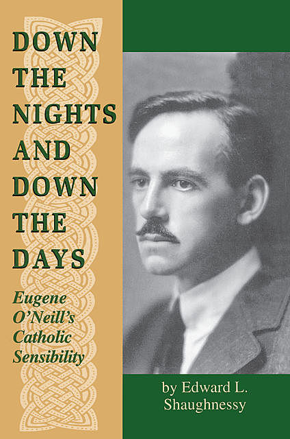 Down the Nights and Down the Days, Edward L. Shaughnessy