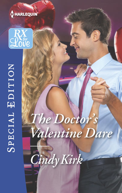 The Doctor's Valentine Dare, Cindy Kirk