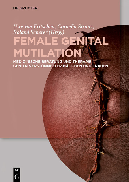 Female Genital Mutilation, Cornelia Strunz, Roland Scherer, Uwe Fritschen