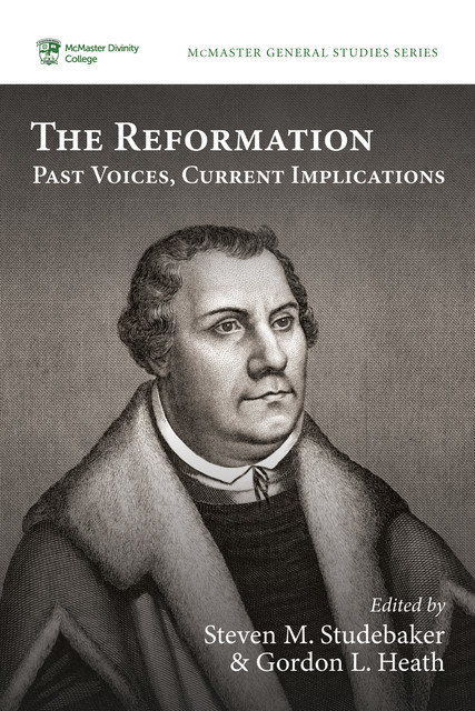 The Reformation, Steven M. Studebaker