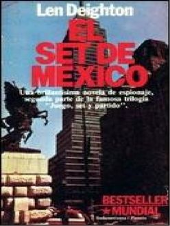 El Set De México, Len Deighton
