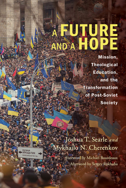 A Future and a Hope, Joshua T. Searle, Mykhailo N. Cherenkov