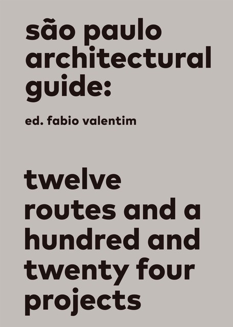 São Paulo architectural guide, Fabio Valentim