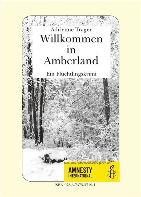 Willkommen in Amberland, Adrienne Träger