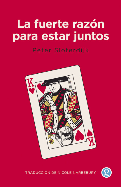 La fuerte razón para estar juntos, Peter Sloterdijk