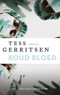 Koud bloed, Tess Gerritsen