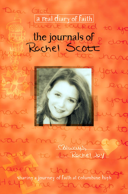 The Journals of Rachel Scott, Beth Nimmo, Debra Klingsporn