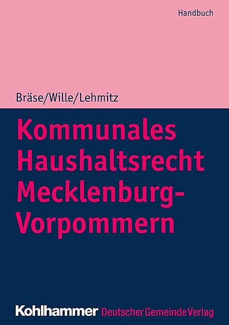 Kommunales Haushaltsrecht Mecklenburg-Vorpommern, Christoph Lehmitz, Dietger Wille