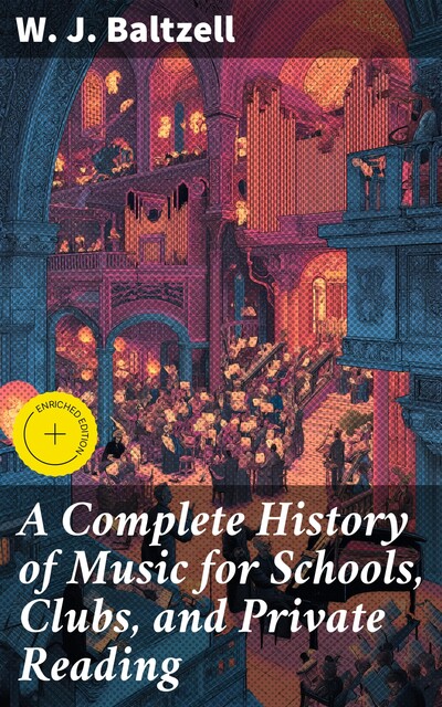 A Complete History of Music, W.J. Baltzell