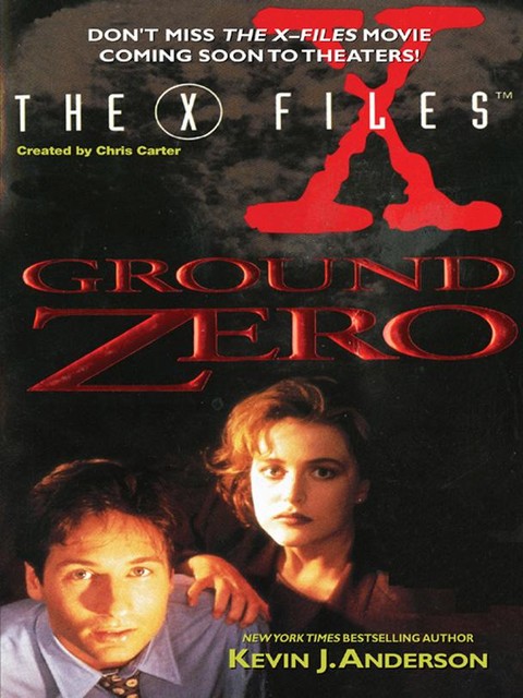 The X-Files: Ground Zero, Kevin J.Anderson