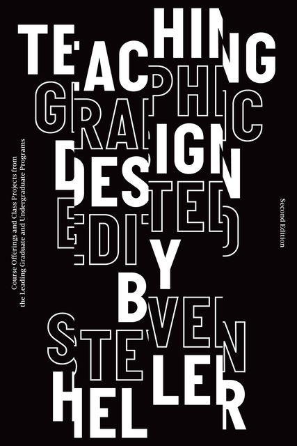 Teaching Graphic Design, Steven Heller