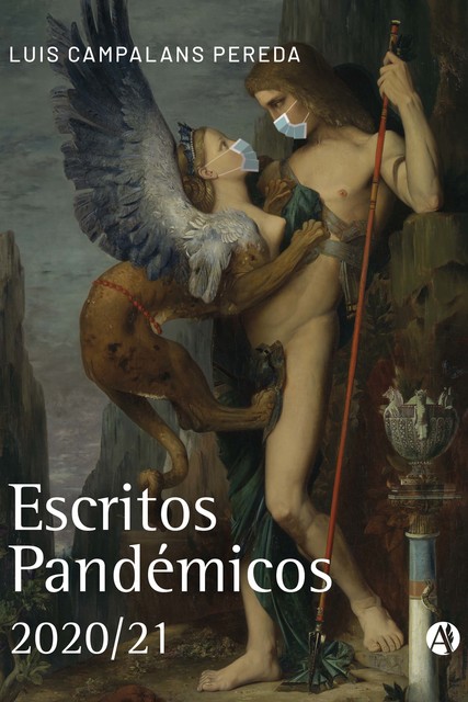 Escritos Pandémicos (2020/21), Luis Campalans Pereda