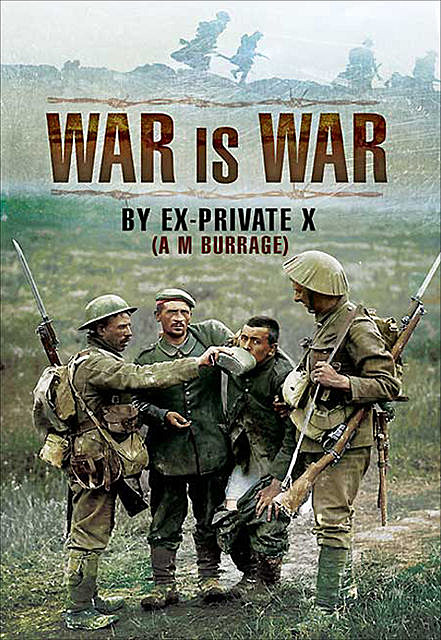 War Is War, A.M.Burrage