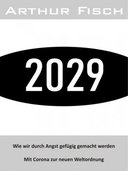 2029, Arthur Fisch