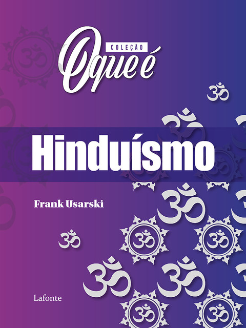 Coleção O Que É – Hinduísmo, Frank Usarski