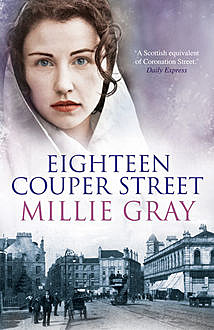 Eighteen Couper Street, Millie Gray