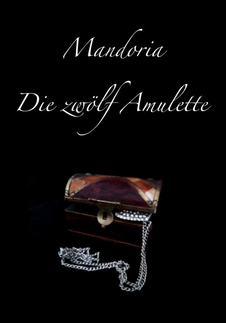 Mandoria – Die zwölf Amulette, Maria Meyer