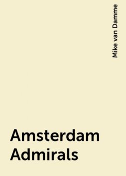 Amsterdam Admirals, Mike van Damme