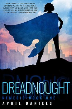 Dreadnought, April Daniels