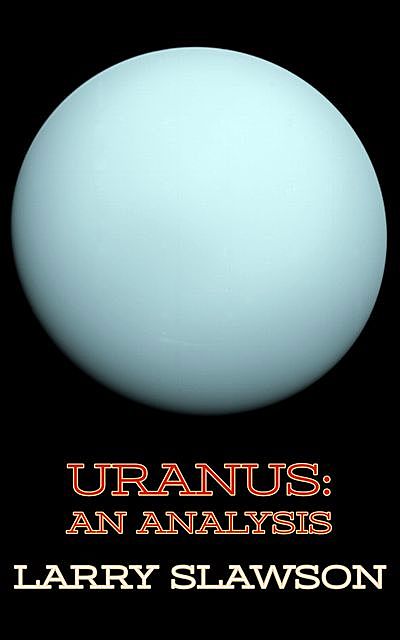 Uranus, Larry Slawson