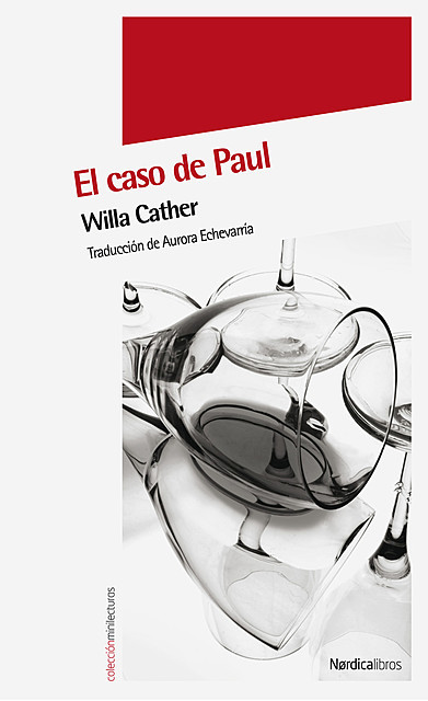 El caso de Paul, Willa Cather