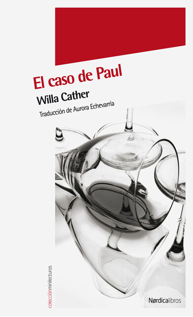 El caso de Paul, Willa Cather