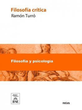 Filosofía crítica, Gabriel Miró, Ramón Turró