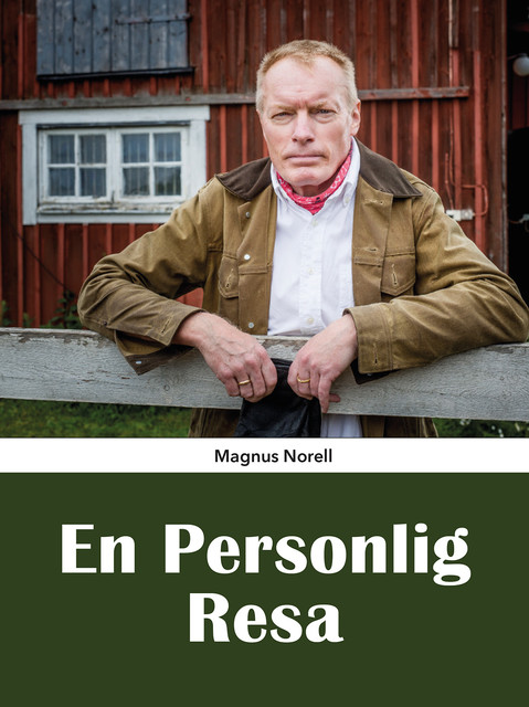 En personlig resa, Magnus Norell
