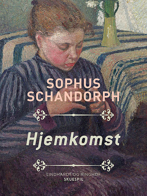 Hjemkomst, Sophus Schandorph