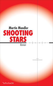 Shooting Stars, Martin Mandler