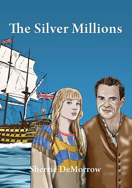 The Silver Millions, Sherrie DeMorrow