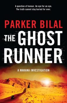 The Ghost Runner, Parker Bilal