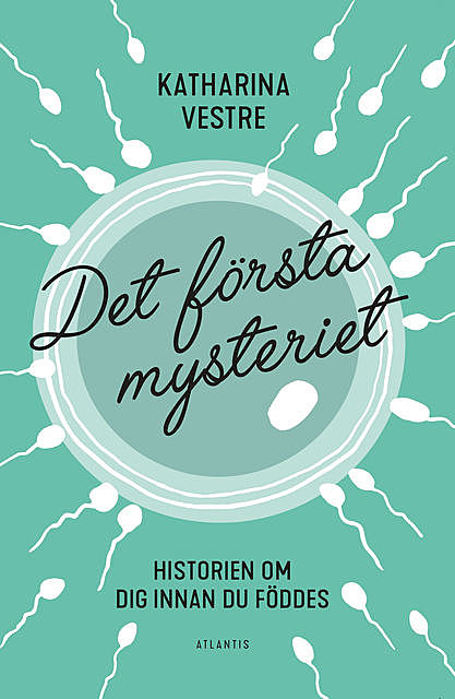 Det första mysteriet, Katharina Vestre