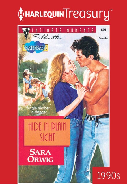 Hide in Plain Sight, Sara Orwig