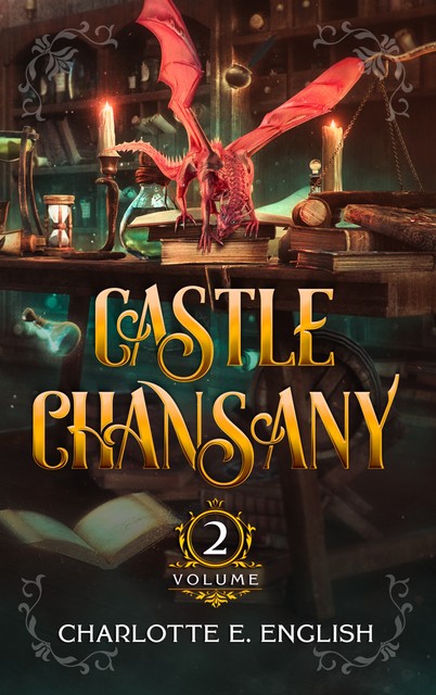 Castle Chansany Volume 2, Charlotte E. English
