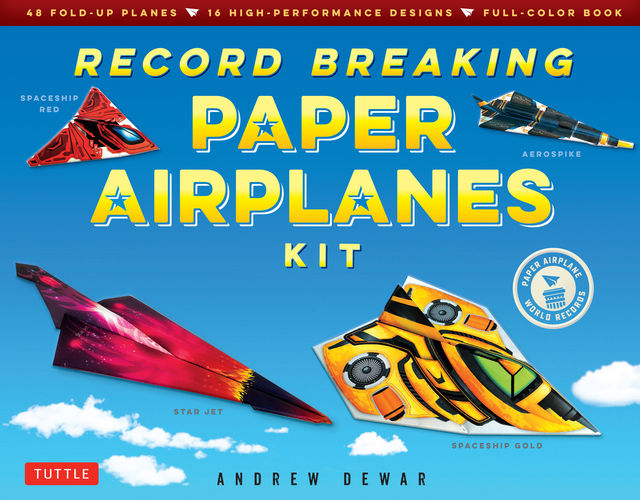 Record Breaking Paper Airplanes Ebook, Andrew Dewar