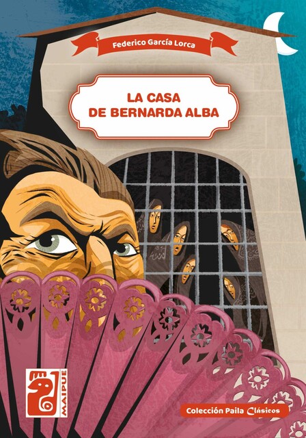 La casa de Bernarda Alba, Federico García Lorca
