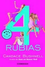 Cuatro Rubias, Candace Bushnell
