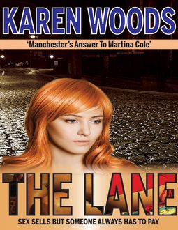 The Lane, Karen Woods