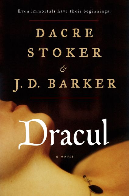 Dracul, Dacre Stoker, JD Barker