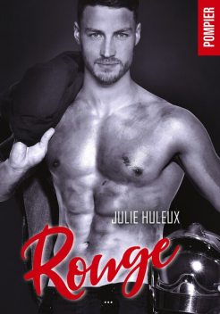Rouge, Julie Huleux