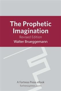 Prophetic Imagination, Walter Brueggemann
